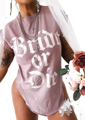 BRIDE OR DIE SIDE SLIT TEE