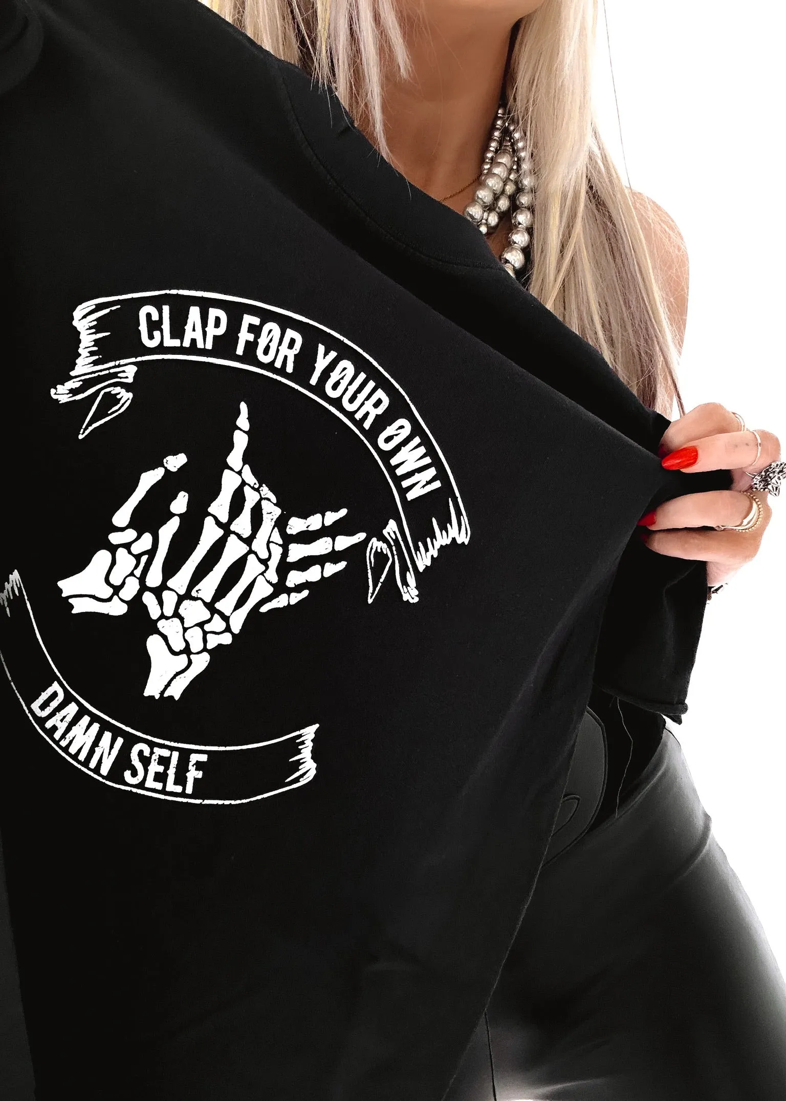 CLAP FOR YOUR OWN DAMN SELF SIDE SLIT TEE