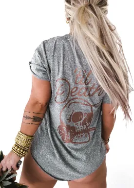 'TIL DEATH MY LOVE SIDE SLIT TEE